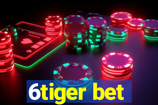 6tiger bet